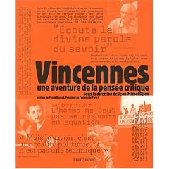 Vincennes : Une aventure de la pens�e critique