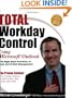 Total Workday Control Using Microsoft Outlook: The Eight Best Practices of Task and E-Mail Management