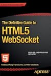 The Definitive Guide to HTML5 WebSock...