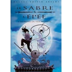 Le Sabre et l'Ep�e, Tome 3 : Les Brumes du Vieil Immortel