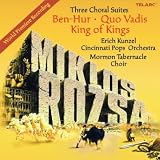 Miklos Rozsa: Three Choral Suites