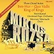 Miklos Rozsa: Three Choral Suites
