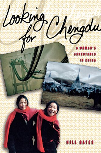 Looking for Chengdu: A Woman's Adventures in China (The Anthropology of Contemporary Issues)