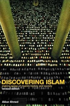 discovering islam - akbar s.ahmed