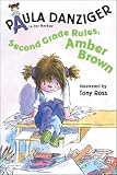 Second Grade Rules, Amber Brown [2ND GRADE RULES AMBER BROWN]
