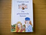 Die geheimnisvolle Spionin - Charlotte Link