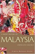 A Short History of Malaysia: Linking East and West (Short History of Asia series, A)