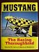 Mustang: The Racing Thoroughbred