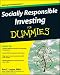 Socially Responsible Investing For Dummies