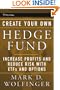 Create Your Own Hedge Fund: Increase Profits and Reduce Risks with ETFs and Options (Wiley Trading)