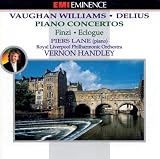 Vaughan Williams & Delius: Piano Concertos / Finzi: Eclogue
