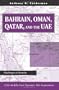 Bahrain, Oman, Qatar, And The Uae: Challenges Of Security (CSIS Middle East Dynamic Net Assessment)