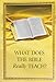 What Does the Bible Really Teach?
