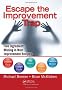 Escape the Improvement Trap: Five Ingredients Missing in Most Improvement Recipes