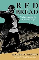 Red Bread: Collectivization in a Russian Village (Midland Book)