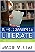 Becoming Literate Update