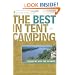 The Best in Tent Camping: Missouri and Ozarks: A Guide for Car Campers Who Hate RVs, Concrete Slabs, and Loud Portable Stereos (Best Tent Camping)