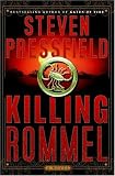 Killing Rommel: A Novel