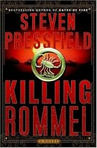 Killing Rommel: A Novel