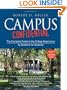 Campus Confidential: The Complete Guide to the College Experience by Students for Students