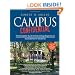 Campus Confidential: The Complete Guide to the College Experience by Students for Students