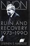 Nixon, Vol. 3: Ruin and Recovery, 1973-1990