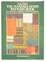 Handweaver's Pattern Book: Over 120 Designs for Upholstery, Curtains, Place Mats, Etc. Repr of the 1972 Ed Pub Under Title: Craft of Handweaving