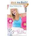 Im Bett mit Brad Pitt: Roman