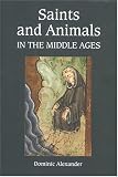 Saints and Animals in the Middle Ages