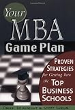 Your MBA Game Plan: Business Schools