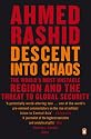 Descent into Chaos: The world's most unstable region and the threat to global security