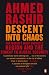 Descent into Chaos: The world's most unstable region and the threat to global security
