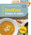 Good Food: Soups & Sides: Triple-tested recipes (Good Food 101)