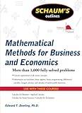 Schaum's Outline of Mathematical Methods for Business and Economics (Schaum's Outlines)