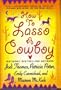How to Lasso a Cowboy