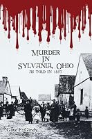 Murder In Sylvania, Ohio: As told in 1857