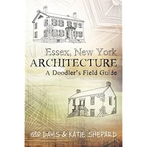 Essex, New York Architecture: A Doodler's Field Guide