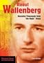 Raoul Wallenberg: Rescuing Thousands from the Nazis' Grasp (Holocaust Heroes and Nazi Criminals)