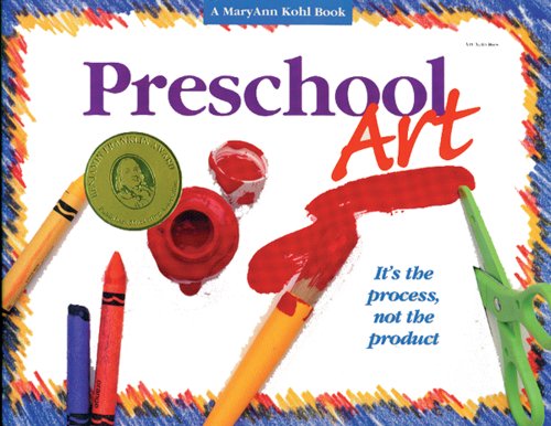 Preschool Art: It's the Process, Not the Product!