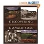 Discovering Donald Ross: The Architect and his Golf Courses