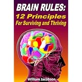 Brain Works: Brain Rules