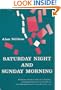 Saturday Night and Sunday Morning