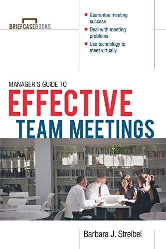 The Manager's Guide to Effective Meetings