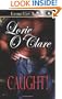 Caught! (Torrid Love Book 2)