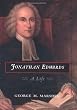 Jonathan Edwards: A Life