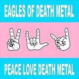 Peace Love Death Metal