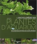 L'encyclop�die des plantes d'aquarium