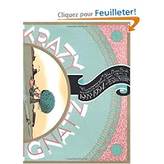 Krazy & Ignatz: Necromancy by the Blue Bean Bush; Compounding The Complete Fouu-Page Comis Strips, With Some Extra Rarities. 1933-34