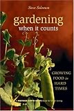 Gardening When It Counts: Growing Food in Hard Times