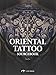 Oriental Tattoo Source Book - Volume 1